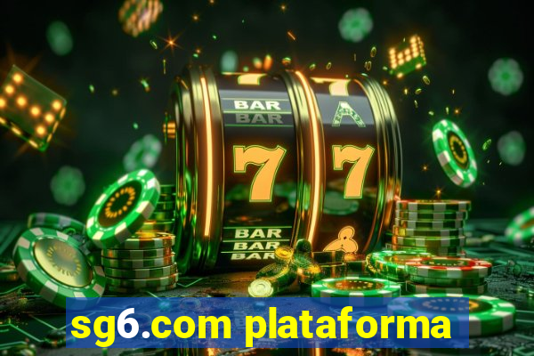 sg6.com plataforma