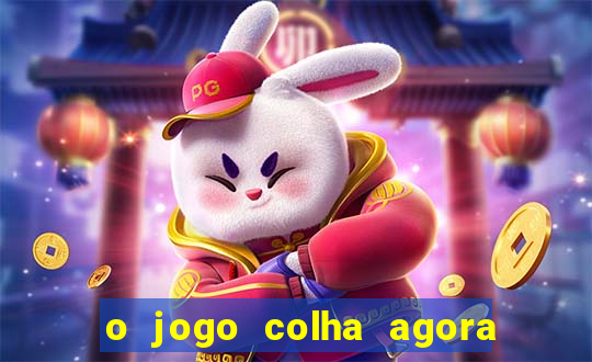 o jogo colha agora paga mesmo