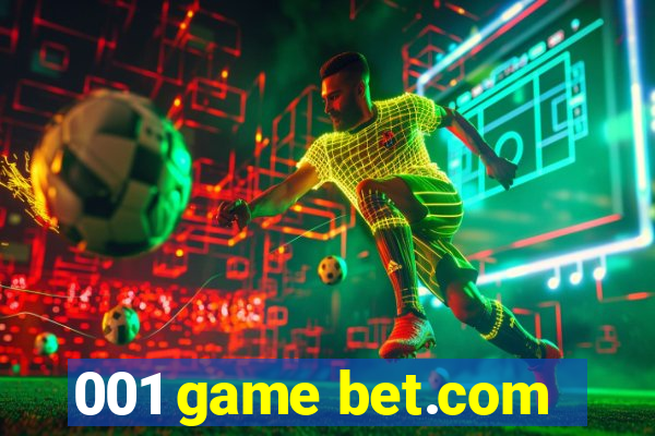 001 game bet.com