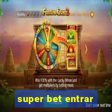 super bet entrar