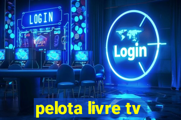 pelota livre tv