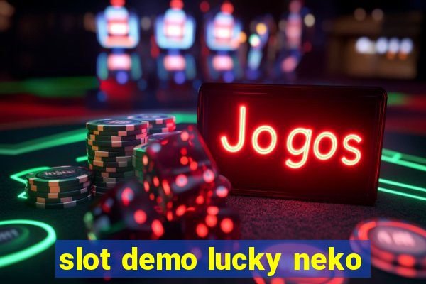 slot demo lucky neko