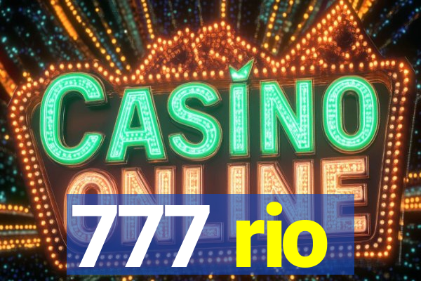 777 rio