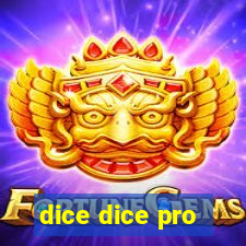 dice dice pro