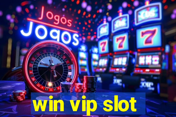 win vip slot