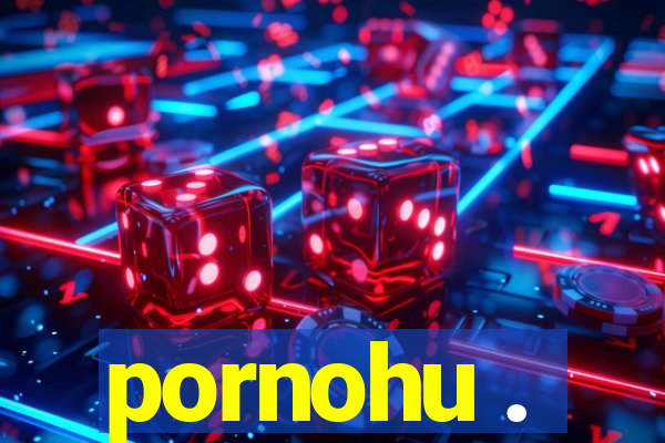 pornohu .