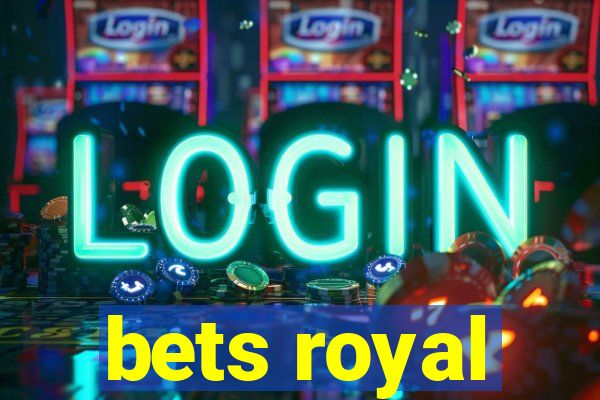 bets royal