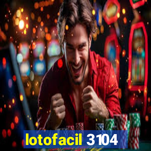 lotofacil 3104