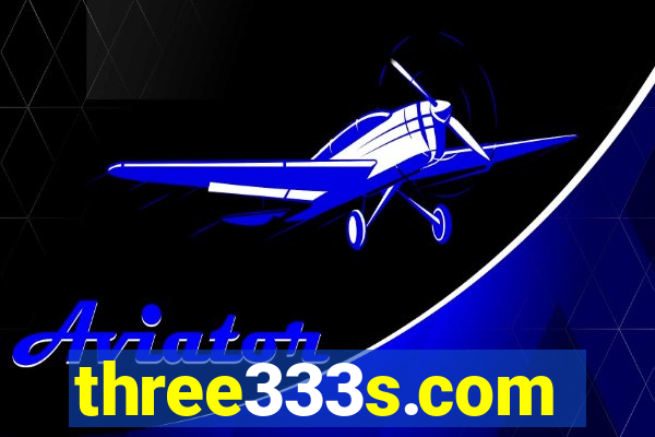 three333s.com