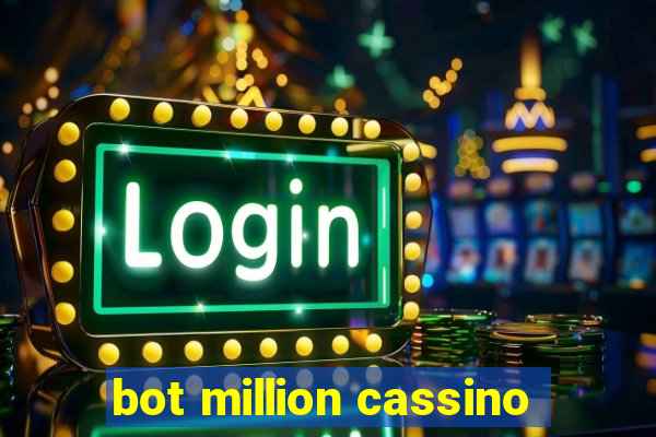 bot million cassino