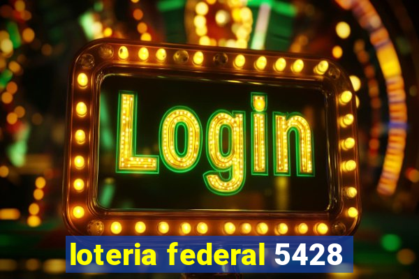 loteria federal 5428