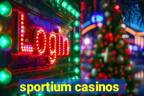 sportium casinos