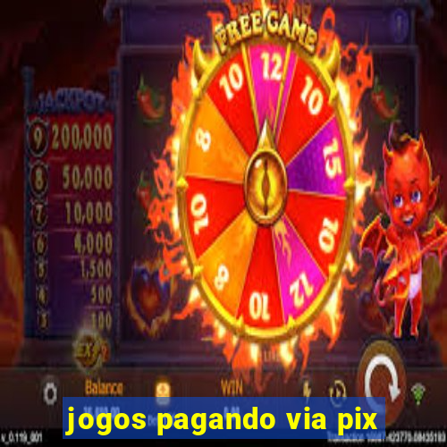 jogos pagando via pix