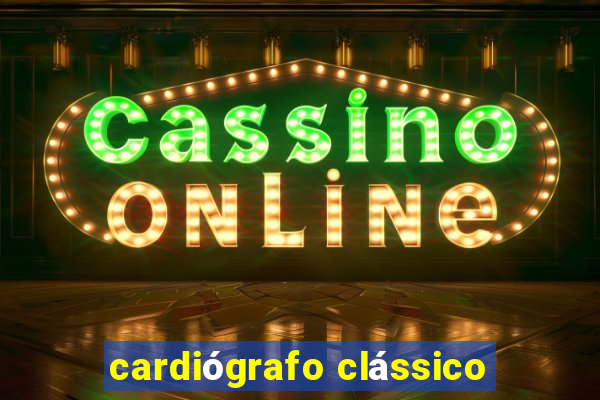 cardiógrafo clássico