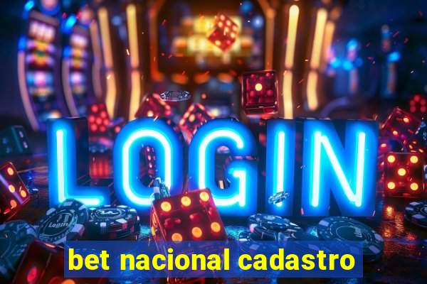 bet nacional cadastro