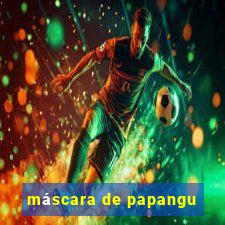 máscara de papangu