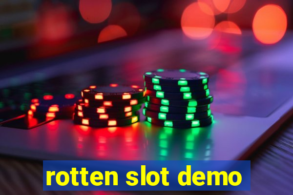 rotten slot demo