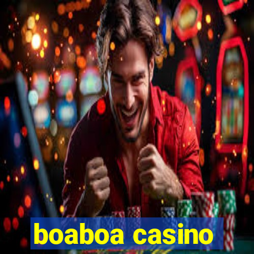 boaboa casino