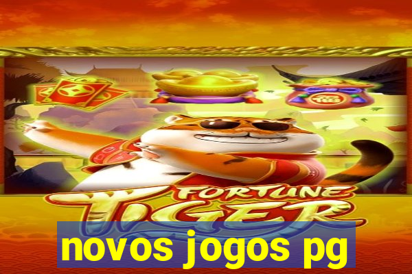 novos jogos pg