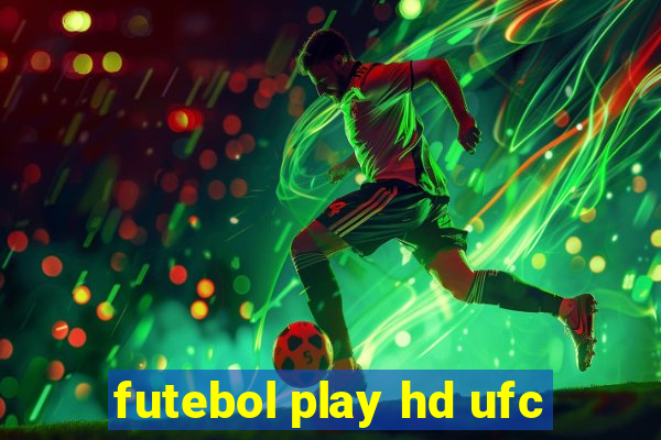 futebol play hd ufc