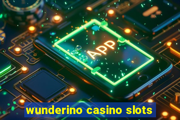 wunderino casino slots