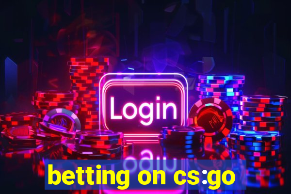 betting on cs:go