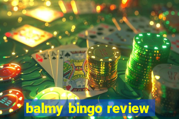 balmy bingo review