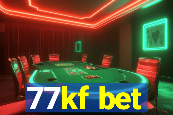 77kf bet