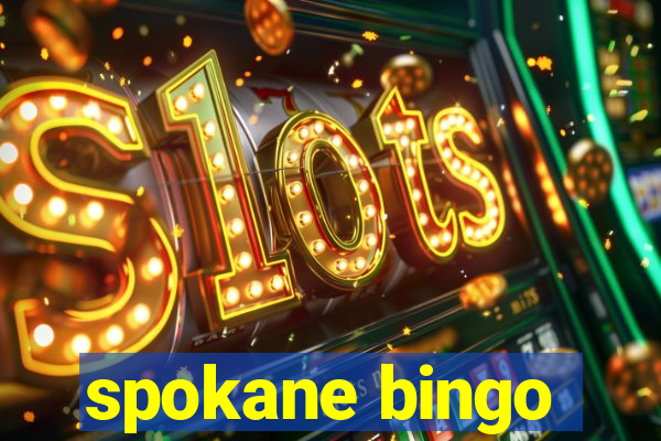 spokane bingo