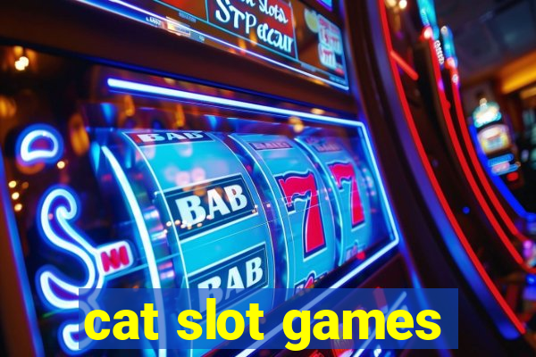 cat slot games