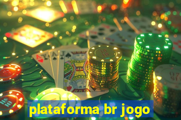 plataforma br jogo