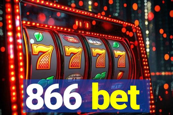 866 bet