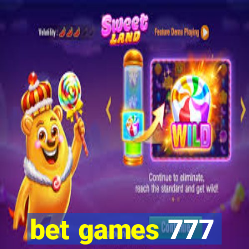 bet games 777