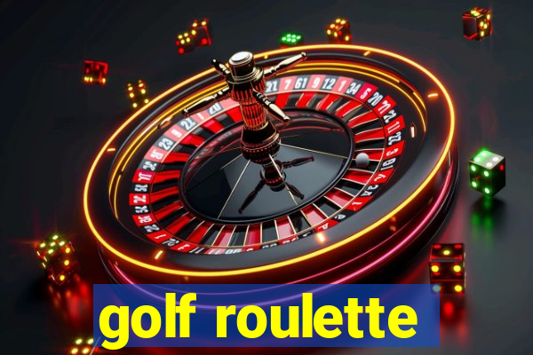 golf roulette