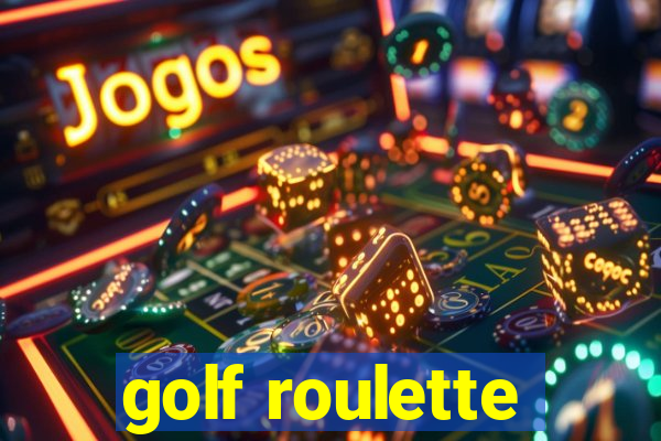 golf roulette