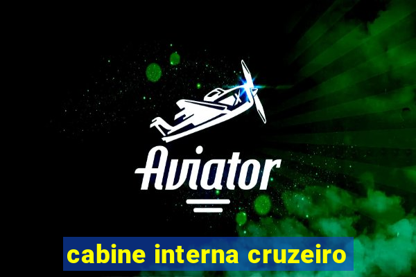 cabine interna cruzeiro