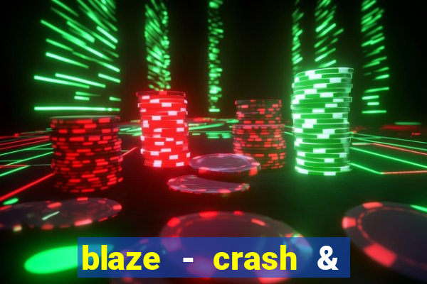 blaze - crash & double apostas