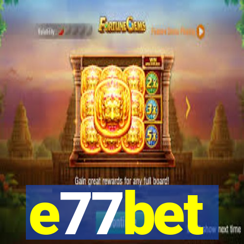 e77bet