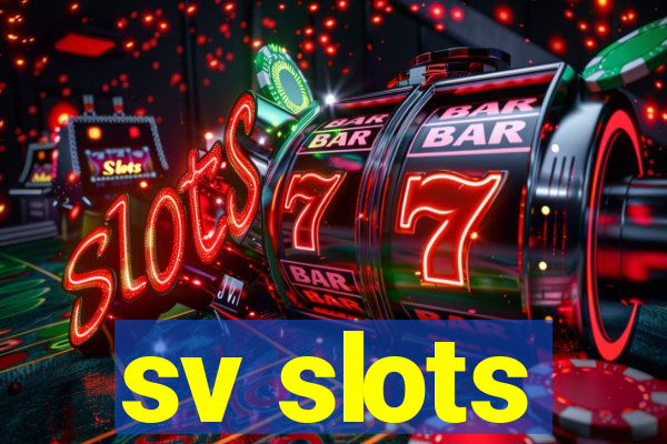 sv slots