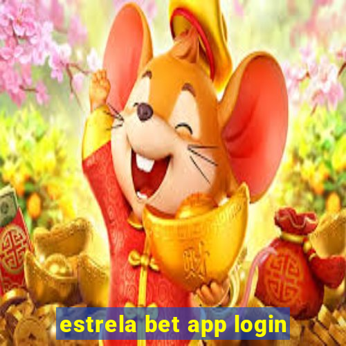 estrela bet app login