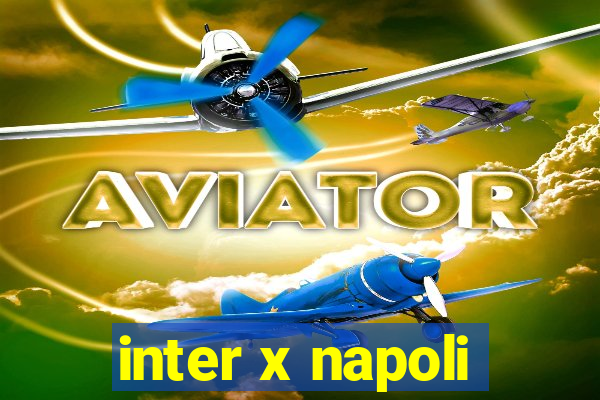 inter x napoli