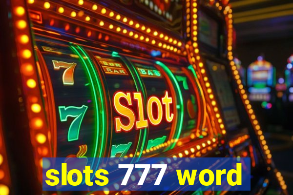 slots 777 word