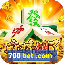 700 bet .com