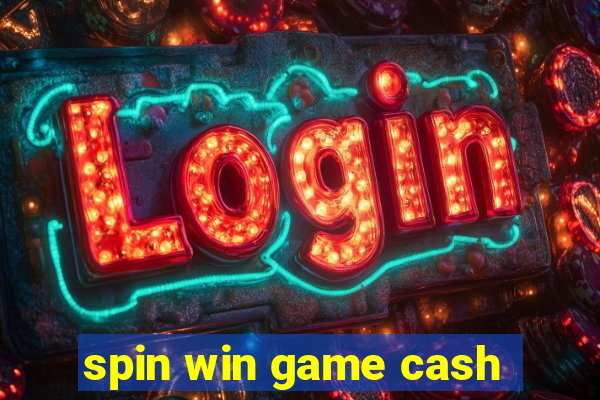 spin win game cash