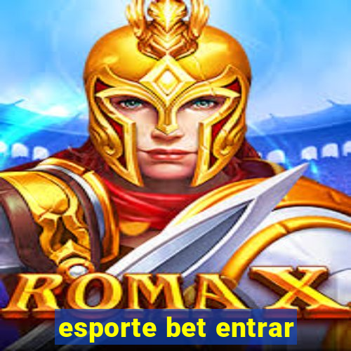 esporte bet entrar