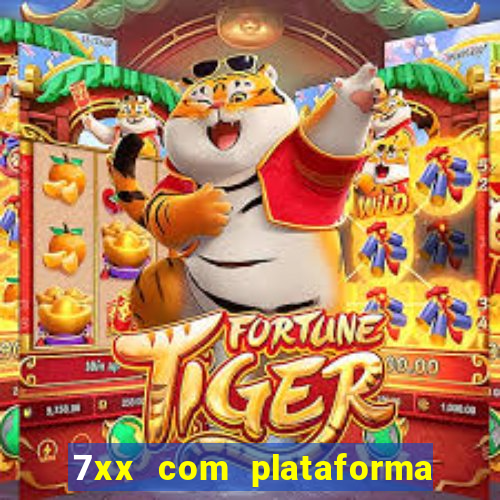 7xx com plataforma de jogos