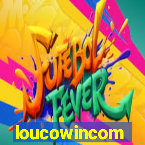 loucowincom