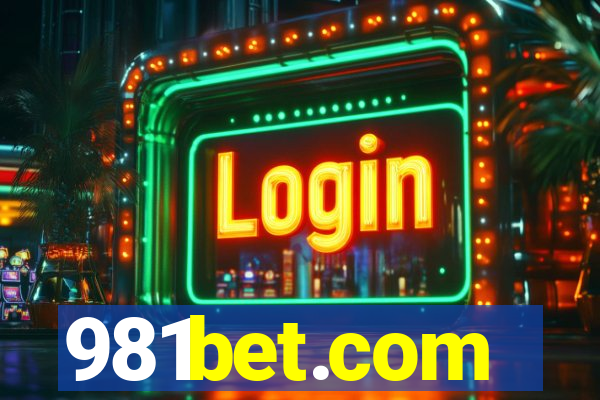 981bet.com