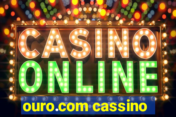 ouro.com cassino