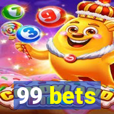 99 bets